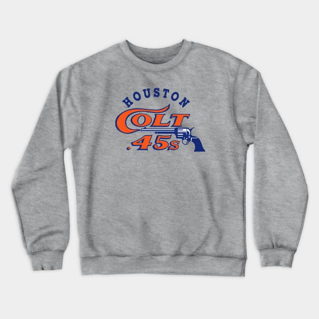 Defunct - Houston Colt 45s Baseball Crewneck Sweatshirt by LocalZonly